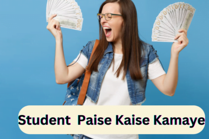 Student Paise Kaise Kamaye