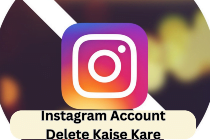 Instagram Account Delete Kaise Kare